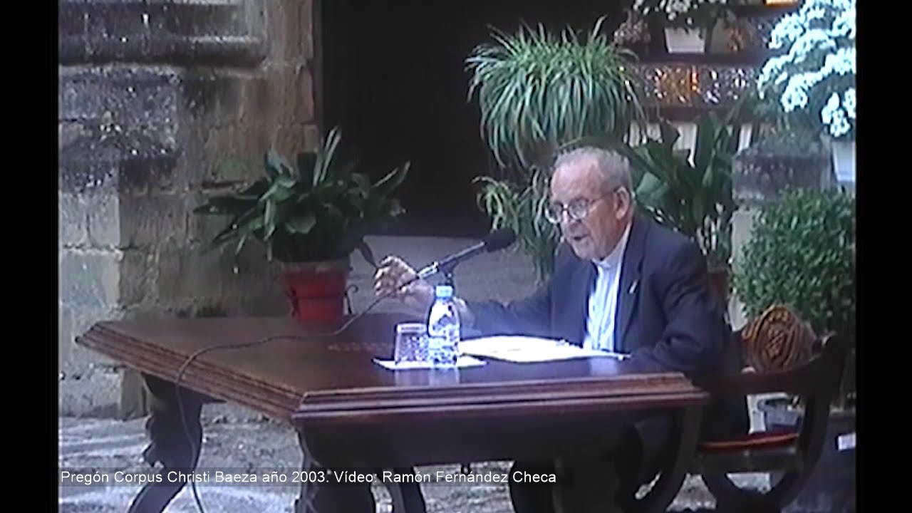 Pregón del Corpus Christi de Baeza, 2003