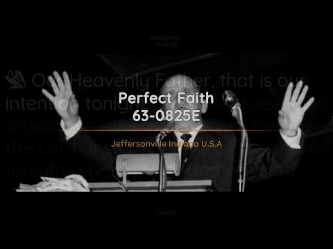 63 0825E Perfect Faith William Branham