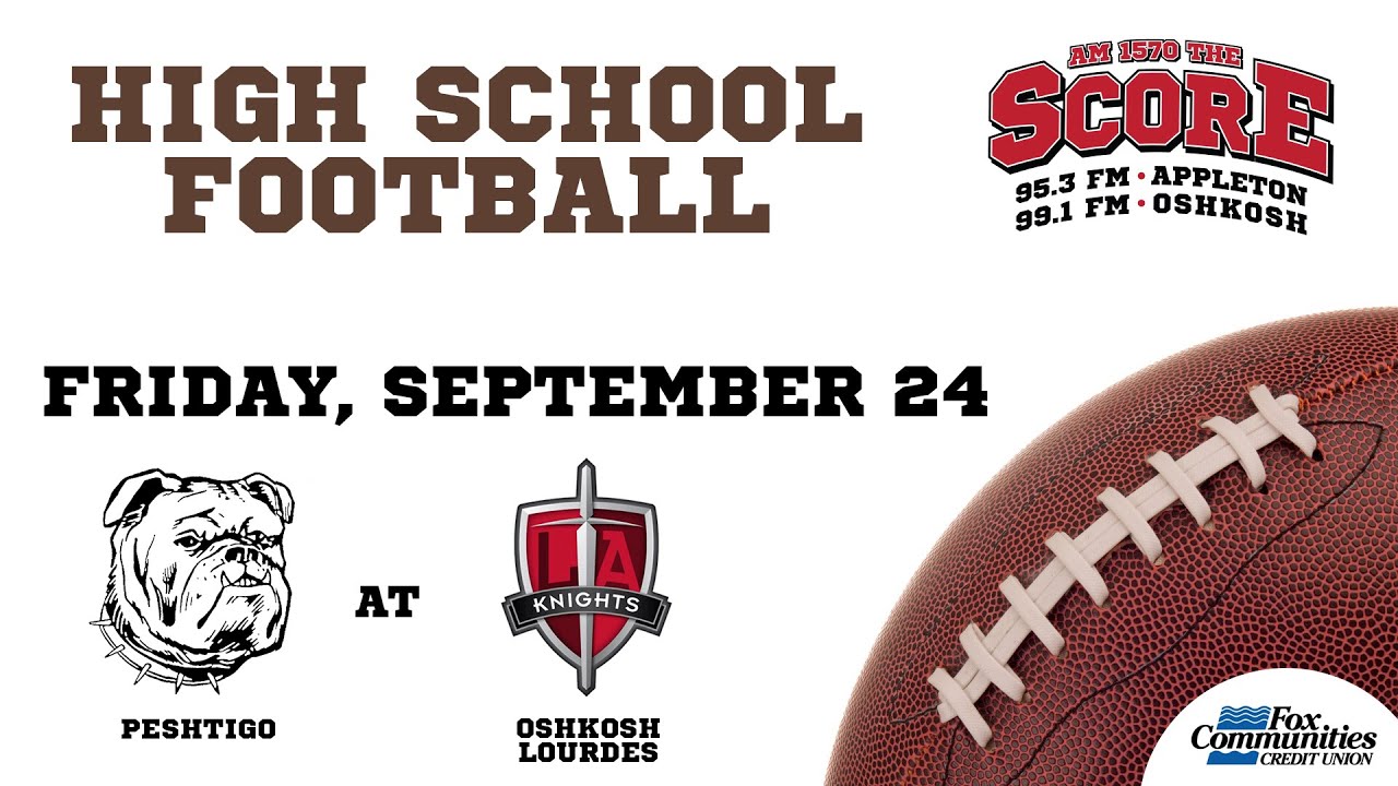 High School Football Week 6 Peshtigo Lourdes Academy (9/24/21