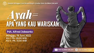 Kebaktian Umum GKA Gloria Galaxy - 19 Juni 2022