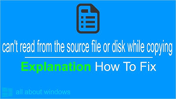 “Can’t Read From the   Source File or Disk” Explanation How To Fix.