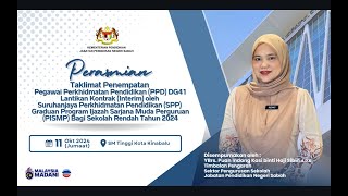 Taklimat Penempatan SPP bagi Guru PISMP Sekolah Rendah Tahun 2024 Taklimat Penempatan SPP bagi Guru PISMP Sekolah Rendah Tahun 2024