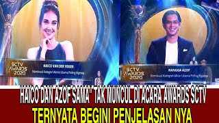 TAK MUNCUL DI ACARA SCTV AWARDS 2020, HAICO DAN AZOF TERNYATA BEGINI