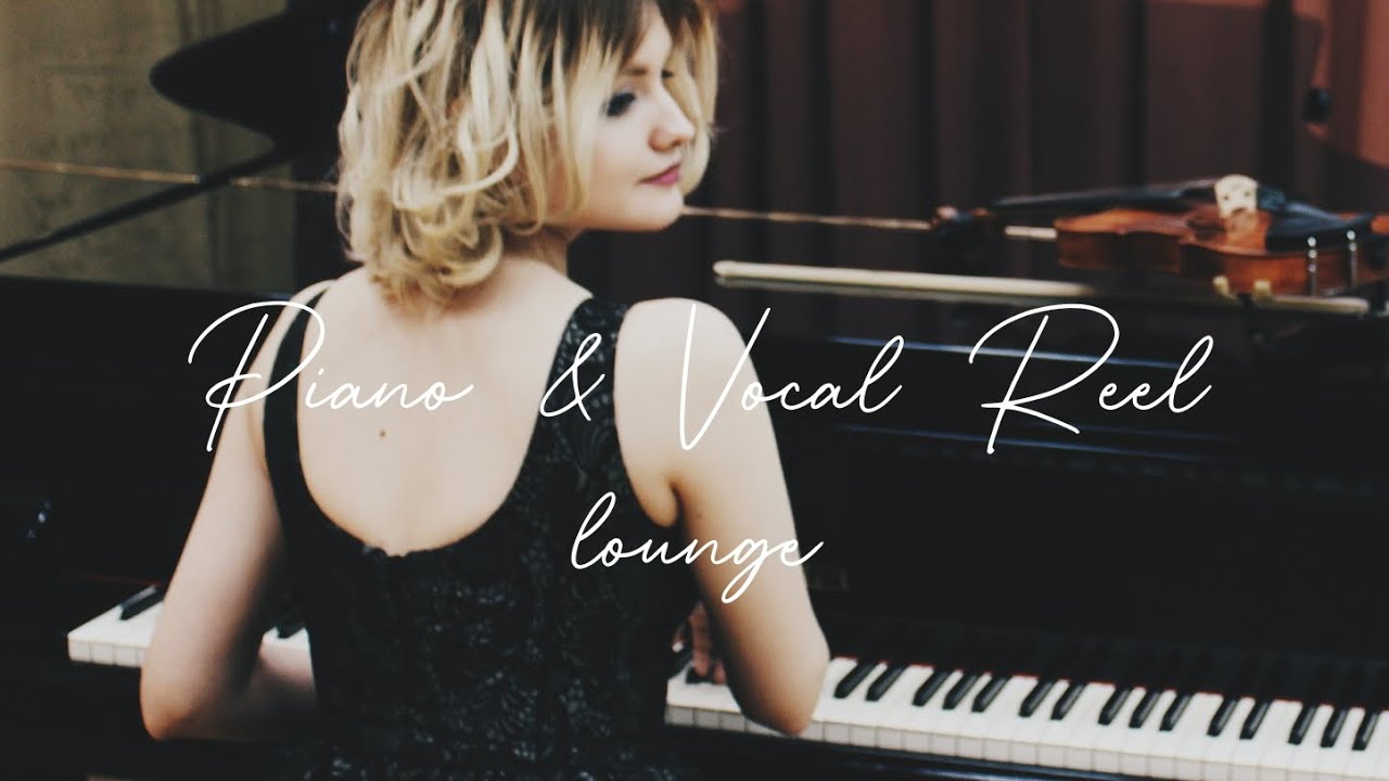 lounge piano & vocal reel (jazz, rnb)