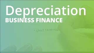 Depreciation | Business Finance (FINC101)