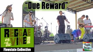 Flowstate Collective – Due Reward (Akae Beka Tribute) LIVE at Reggae on the Vine 2026