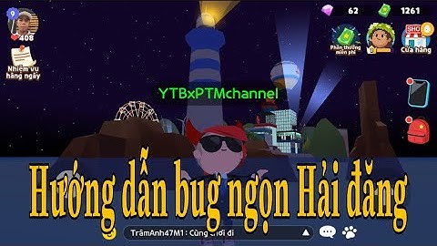 Play together | hướng dẫn bug Hải đăng câu toàn bóng 4/5 cày tiền cực nhanh
