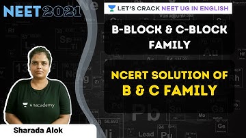 NCERT Solution of B & C Family | NEET 2021 | NEET UG | Sharada Alok