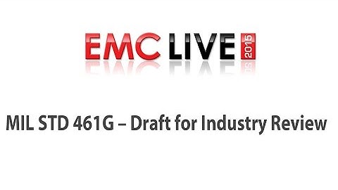 MIL STD 461G – Draft for Industry Review