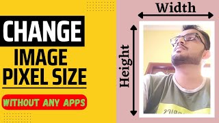 How To Change Pixel Size Of Image | Change Pixel Size Of A Photo screenshot 2