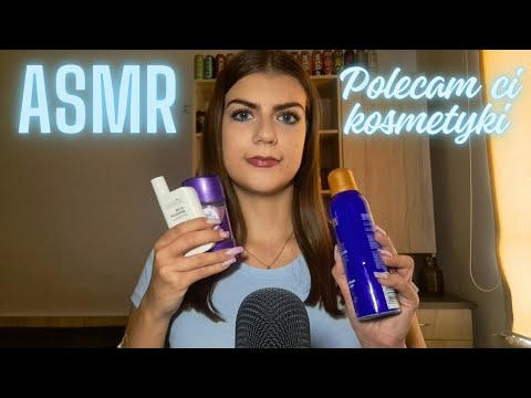 [ASMR po polsku] Moje ulubione kosmetyki| My favourite cosmetics| Show, tell and whisper