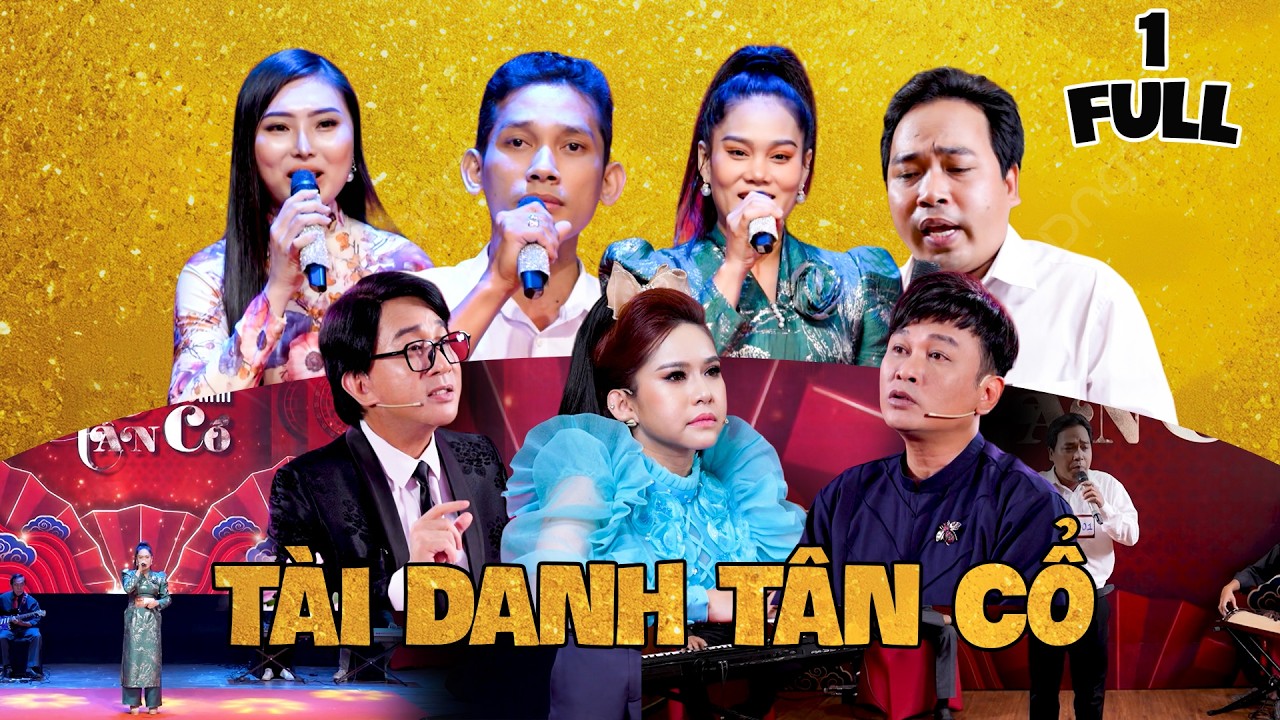 TÀI DANH TÂN CỔ - TẬP 1 : Khi Những Giọng Ca Đầu Tiên Cất Lên Đầy Kỳ Vọng | Cải Lương THVL