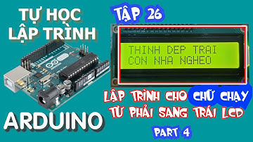 Tự học lập trình Arduino Tập 26 | lập trình arduino cho chữ chạy trên màn hình lcd 16x2 #shortvideo