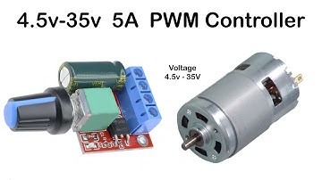 DC 4.5-35v 5Amp PWM Controller || DC Motor Speed Controller Circuit || DC Light Control Circuit