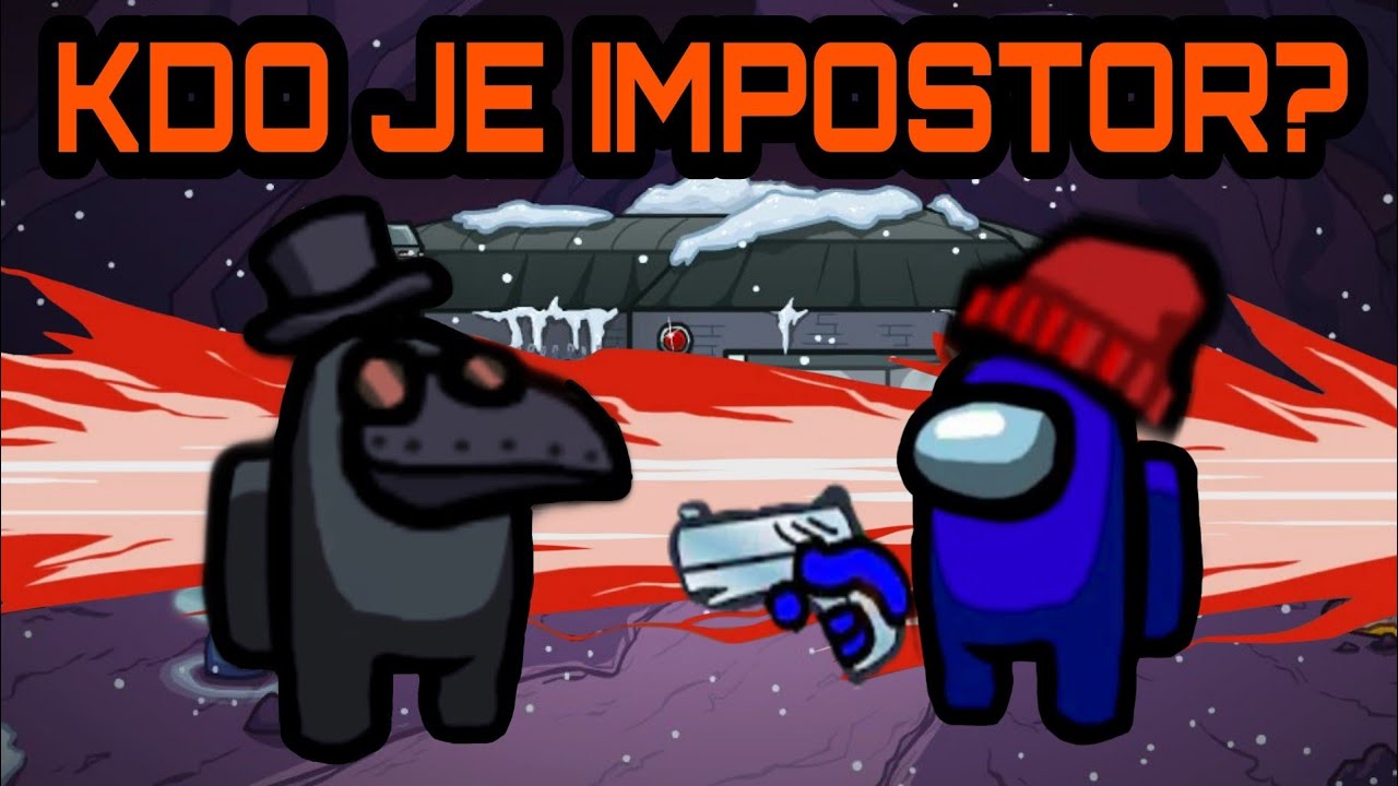 Kdo je impostor / Among us [SLO]