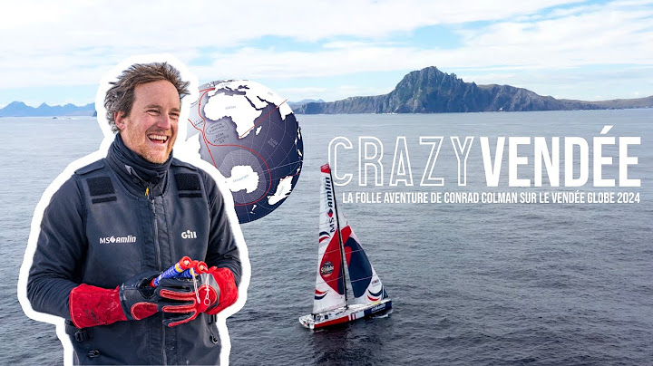 CRAZY VENDÉE : La folle aventure de Conrad Colman sur le Vendée Globe 2024
