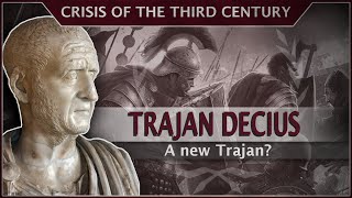 Decius - A new Trajan? Roman Emperor #31 Roman History Documentary Series by The SPQR Historian 20,816 views 1 year ago 8 minutes, 52 seconds