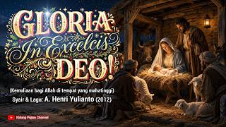 🎄 Gloria In Excelcis Deo! - A. Henri Yulianto (Lagu Natal) | Cover Orchestra dan Paduan Suara