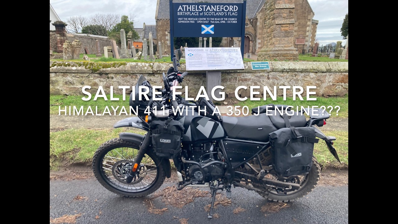 Scotlands Saltire Flag  & a Himalayan J series 350???