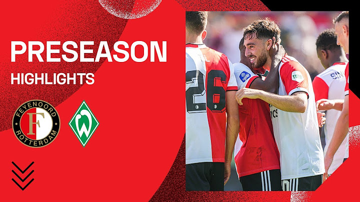 Highlights | Feyenoord - Werder Bremen [2/2] | Friendly 2021-2022
