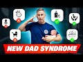 New dad syndrome  difficult emotions before  after the baby is born  dad university