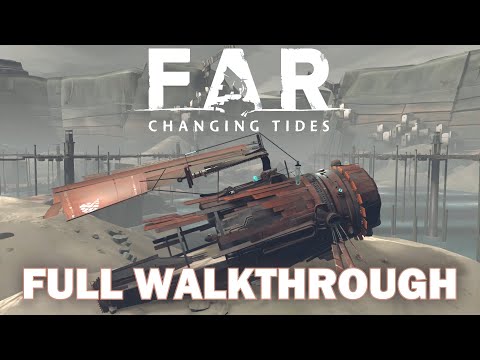Видео: FAR: Changing Tides - Полное прохождение