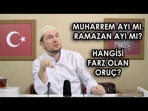 Muharrem ayı mı, Ramazan ayı mı? Hangisi farz olan oruç? / Kerem Önder