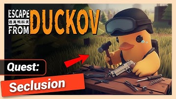 Seclusion Quest Guide | Escape From Duckov Walkthrough