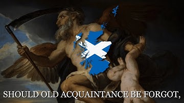 "Auld Lang Syne" (For the Sake of Old Times) - Scottish Traditional Folk Song [LYRICS]