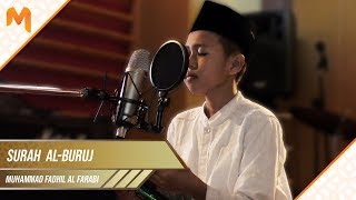 Surah Al-Buruj | Muhammad Fadhil Al-Farabi
