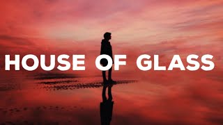 Jon Cary - house of glass ( lyrics)