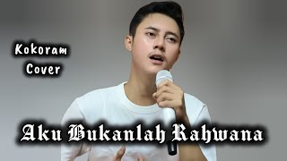 Aku Bukanlah Rahwana  King Nassar cover Kokoram