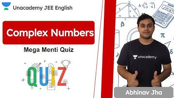 Menti Quiz | Complex Numbers | JEE 2022 | Maths | Unacademy JEE English | Abhinav Jha