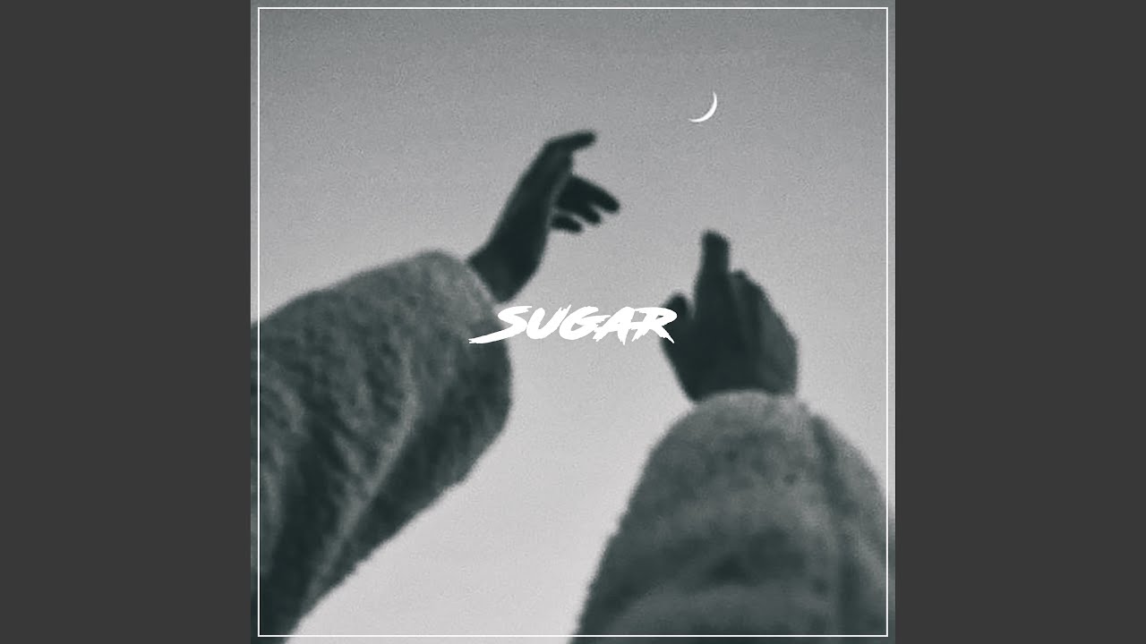 Watch Sugar on YouTube Watch Sugar on YouTube