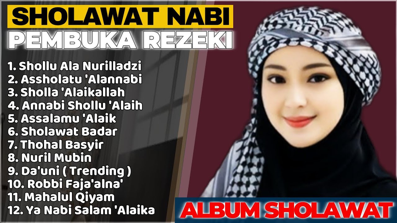 ALMA ESBEYE - AI KHODIJAH - NISSA SABYAN - SHOLAWAT NABI TERBARU 2025 - SHOLAWAT NABI PEMBUKA REZEKI