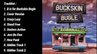 BUCKSKIN BUGLE - CRAZY LAZY (2003)