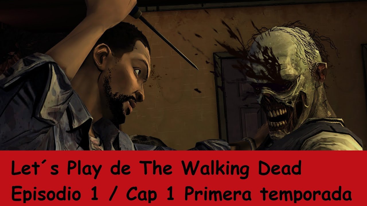 The Walking Dead Temporada 1 Cap 1