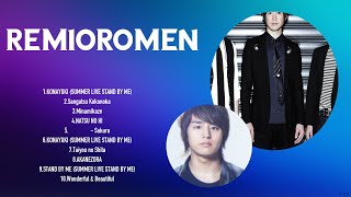 Remioromen Greatest Hits Full Album 2024 | The Best Songs Of Remioromen