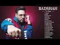 Badshah Best Songs || Badshah Top Songs 2020 || BEst Indian Songs 2020 Jukebox - Hindi Song Playlist