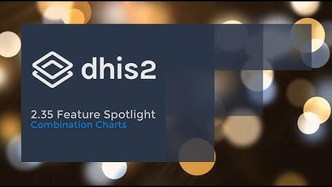 DHIS 2.35 - Data Visualizer - Combination Charts