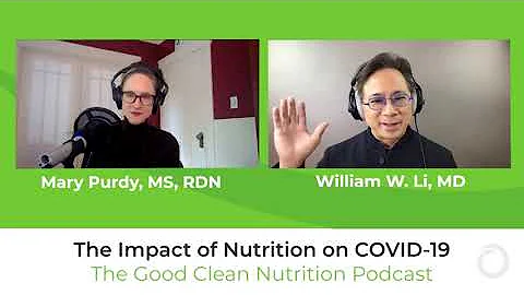 Episode 16: The Impact of Nutrition on COVID-19 with William W. Li, MD - DayDayNews