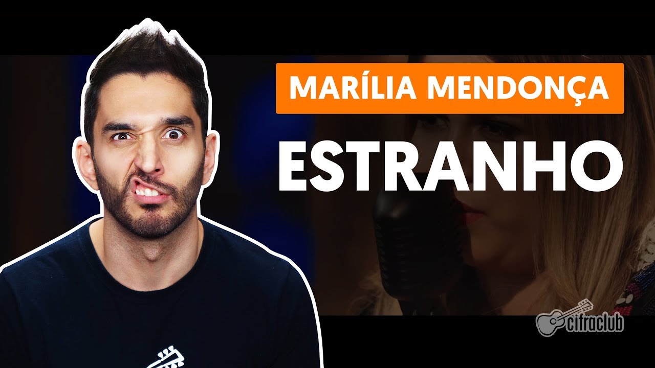 Como tocar no violão: ESTRANHO - Marília Mendonça (versão simplificada)