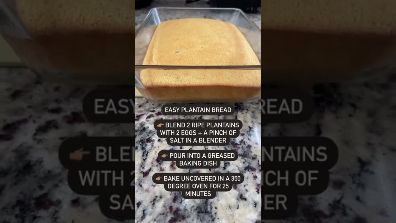 Easy Plantain Bread