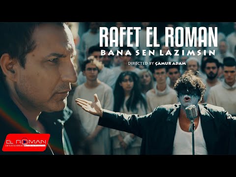 Rafet El Roman - Bana Sen Lazımsın (Directed by Çamur Adam)