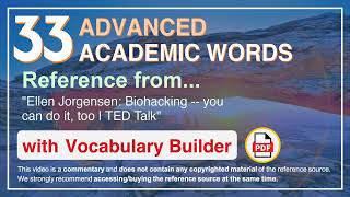 33 Advanced Academic Words Ref from "Ellen Jorgensen: Biohacking -- you can do it, too | TED Talk"