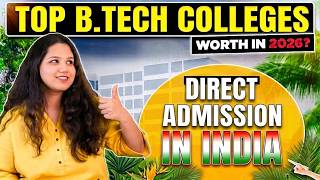 Best ROI BTech Colleges Through Direct Admission in India 🎓 | Colleges for Low JEE Score Students