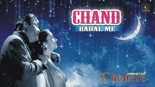 Movie: chehere - a modern day classic song: chaand baadal me singers:
shreya ghoshal, kunal ganjawala music: jaideep chowdhury lyrics:
sayeed quadri cast: ja...