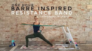 One Hour Barre Inspired Workout with Theraband | No barre needed | Total Body