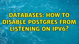 Databases: How to disable Postgres from listening on IPv6? Databases: How to disable Postgres from listening on IPv6?