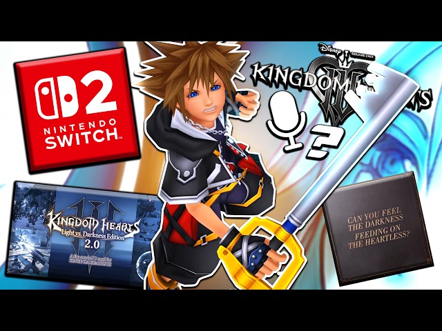 Good News for Kingdom Hearts 4? Switch 2 Ports, BIG KH3 Overhaul